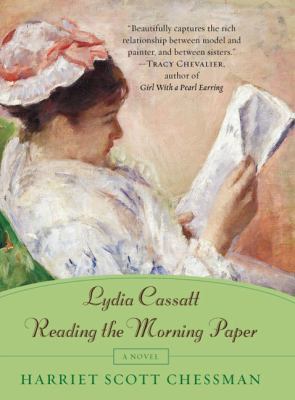 Lydia Cassatt Reading the Morning Paper 0452283507 Book Cover