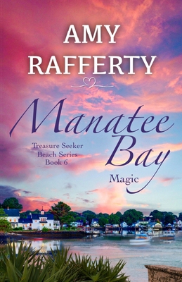 Manatee Bay: Magic B0BLR5C5KS Book Cover
