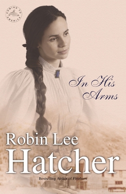 In His Arms 0310231205 Book Cover