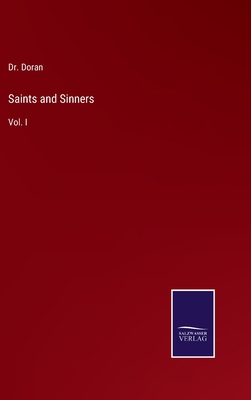 Saints and Sinners: Vol. I 3375048335 Book Cover