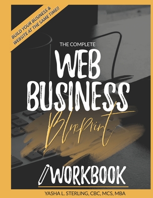 The Web Business Blueprint Workbook 1650251300 Book Cover