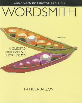 Wordsmith: A Guide to Paragraphs and Short Essays 0205244378 Book Cover