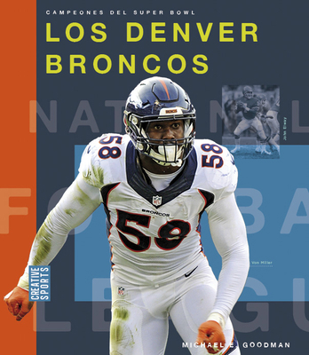 Los Denver Broncos 164026650X Book Cover