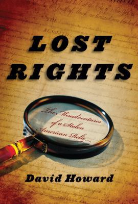 Lost Rights: The Misadventures of a Stolen Amer... 0618826076 Book Cover