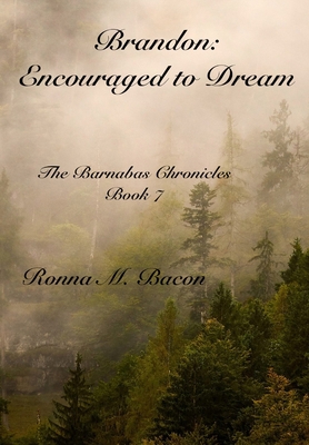 Brandon: Encouraged to Dream 1989699316 Book Cover