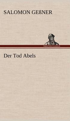 Der Tod Abels [German] 3847249630 Book Cover