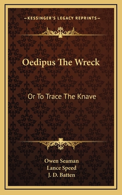 Oedipus the Wreck: Or to Trace the Knave 1163831158 Book Cover