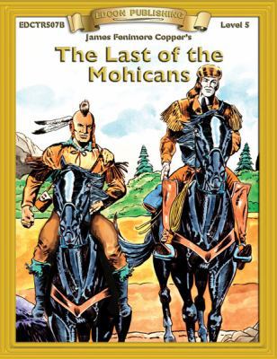 The Last of the Mohicans 1555761828 Book Cover