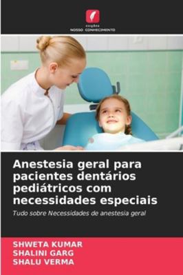 Anestesia geral para pacientes dentários pediát... [Portuguese] 6208820952 Book Cover