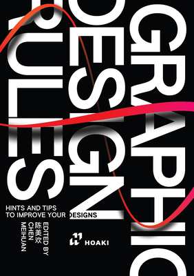 Graphic Design Rules: Tips to Improve Your Designs 8410650053 Book Cover