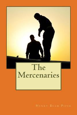 The Mercenaries 1537707019 Book Cover