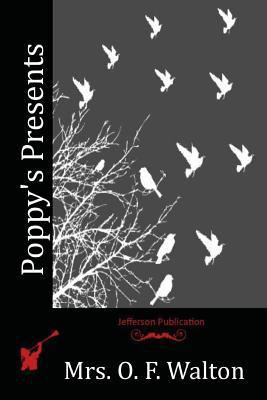 Poppy's Presents 1523767146 Book Cover