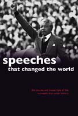 Speeches That Changed the World 1740456637 Book Cover