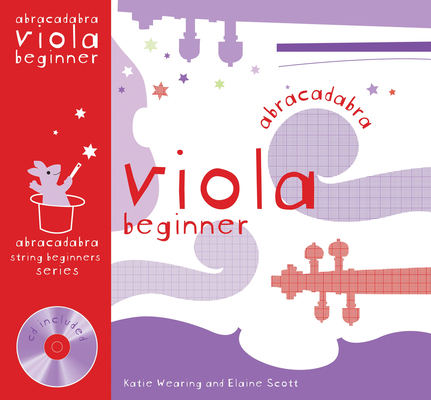 Abracadabra Viola Beginner (Pupil's Book + CD) 0713678399 Book Cover