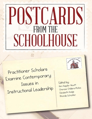 Postcards from the Schoolhouse: Practitioner Sc... 1467565342 Book Cover