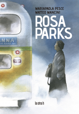 Rosa Parks [Spanish] 8416763763 Book Cover