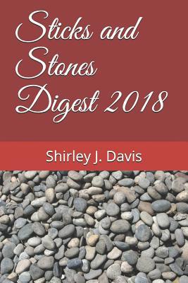 Sticks and Stones Digest 2018 1799234606 Book Cover