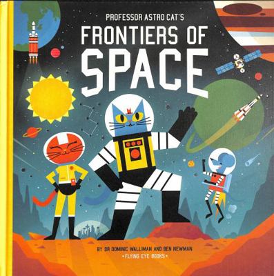 Professor Astro Cat's Frontiers of Space 1838740708 Book Cover