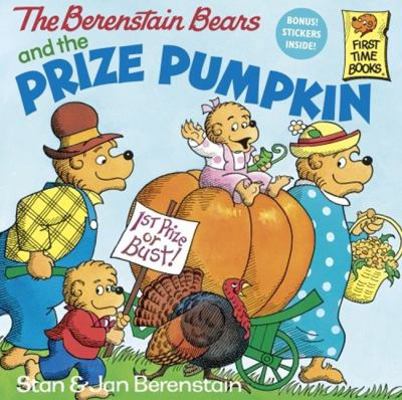 The Berenstain Bears and the Prize Pumpkin 0833558439 Book Cover