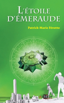 L'Etoile d'émeraude [French] 2360402366 Book Cover
