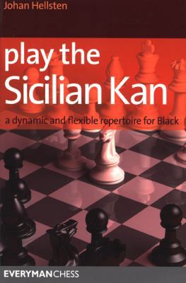 Play the Sicilian Kan: A Dynamic and Flexible R... 1857445813 Book Cover