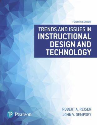Trends and Issues in Instructional Design and T... 0134235460 Book Cover