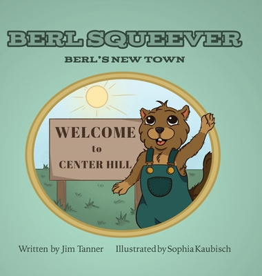 Berl Squeever: Berl's New Town B0DR9Y9J2K Book Cover