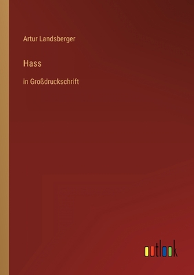 Hass: in Großdruckschrift [German] 3368288628 Book Cover