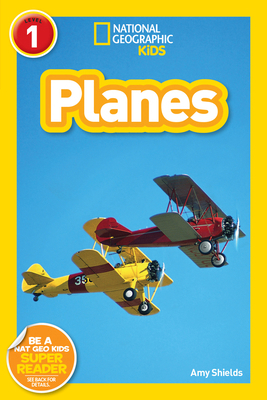 Planes (National Geographic Kids Readers, Level 1) B01GY1TF9K Book Cover