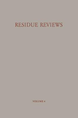 Residue Reviews / Rückstands-Berichte: Residues... 1461583829 Book Cover