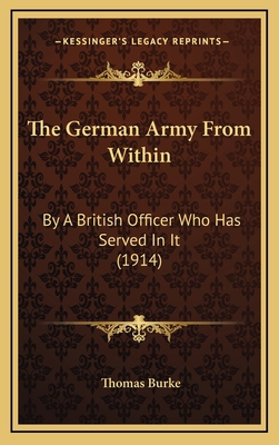 The German Army From Within: By A British Offic... 116571308X Book Cover