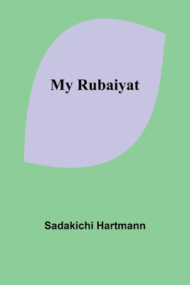 My Rubaiyat 9357960864 Book Cover