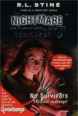 The Nightmare Room Thrillogy #3: No Survivors 0064410358 Book Cover