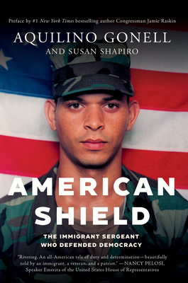 American Shield: The Immigrant Sergeant Who Def... 1640096280 Book Cover