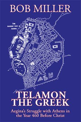 Telamon the Greek: Aegina's Struggle with Athen... 1796058157 Book Cover