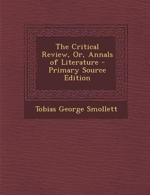 The Critical Review, Or, Annals of Literature 1289757194 Book Cover