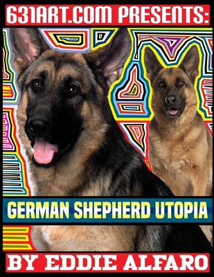 German Shepherd Utopia B08RRDFCB1 Book Cover