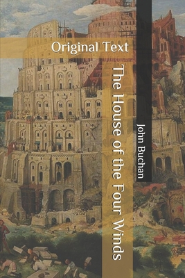 The House of the Four Winds: Original Text B087HD3PP4 Book Cover