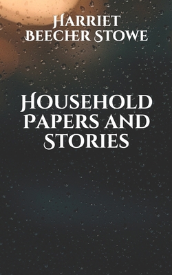 Household Papers and Stories B08X6DX978 Book Cover