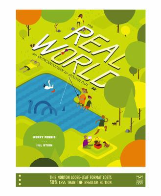 The Real World: An Introduction to Sociology 0393124053 Book Cover