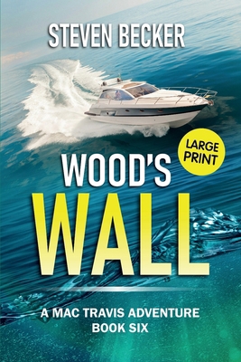 Wood's Wall: Large Print B0DMCV35CH Book Cover
