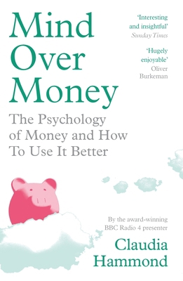Mind Over Money: The Psychology of Money and Ho... 1782112065 Book Cover