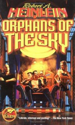 Orphans of the Sky 0671318454 Book Cover