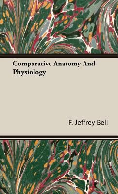 Comparative Anatomy and Physiology 1443732222 Book Cover