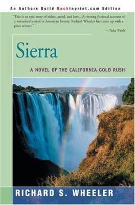 Sierra: A Novel of the California Gold Rush 0595329063 Book Cover