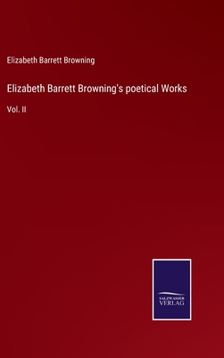 Elizabeth Barrett Browning's poetical Works: Vo... 3752578815 Book Cover