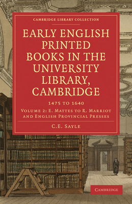 Early English Printed Books in the University L... 1108007783 Book Cover