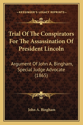 Trial Of The Conspirators For The Assassination... 1163933503 Book Cover