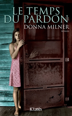Le temps du pardon [French] 2709629917 Book Cover