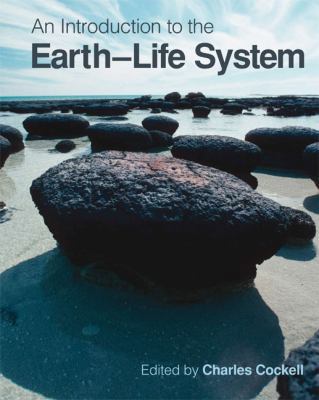 An Introduction to the Earth-Life System 0521493919 Book Cover